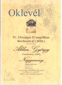 IV. Országos Evangélikus Borfesztivál, Nagyarany, 2009 Chardonnay Aklan Pince